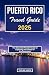 PUERTO RICO TRAVEL GUIDE 20...