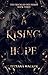 A Rising Hope: Book 3 in the Freckled Fate Trilogy