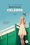 Celebre by Maud Ventura