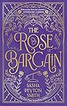 The Rose Bargain