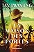 La Maison des Portes (French Edition)