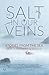 The Salt in Our Veins: Stor...
