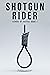 Shotgun Rider (Echoes of Ju...