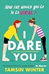 I Dare You