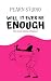Will It Ever Be Enough by Pearn Studio