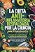 La Dieta Anti-Inflamatoria Respaldada por la Ciencia para Principiantes: Una guía libre de estrés y un plan de comidas de 21 días para potenciar tu ... tu salud intestinal (Spanish Edition)