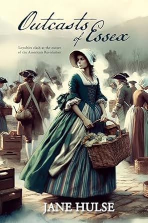 Outcasts of Essex (Sarah Barrett American Revolution Series)