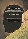 El umbral: El ext...