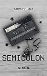 Semicolon: Side A (Italian Edition)