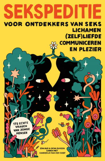 Sekspeditie: Voor ontdekkers van seks, lichamen, (zelf)liefde, communiceren en plezier