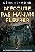 N'écoute pas Maman pleurer: un thriller psychologique à couper le souffle (French Edition)