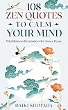 108 Zen Quotes To...