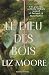 Le Dieu des bois