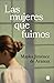 Las mujeres que fuimos / The Women We Were (Spanish Edition)
