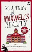 Maxwell’s Reality