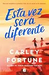 Esta vez será dif...