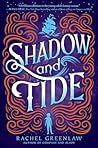 Shadow and Tide: ...