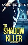 The Shadow Killer