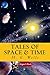 Tales of Space and Time