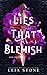 Lies That Blemish (The Ember War #3)