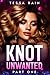 Knot Unwanted: Part One (Pa...