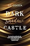 Dark shadow Castle