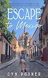Escape to Mexico