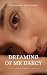 Dreaming of Mr Darcy : A Pr...