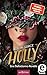 Holly (Belladonna, #3.5)