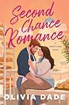 Second Chance Romance by Olivia Dade