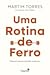 Uma Rotina de Ferro