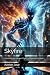 Skyfire: Unleashing the Unt...