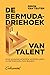 De bermudadriehoek van talent
