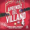 Aprendiz del villano by Hannah Nicole Maehrer
