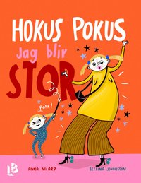 Hokus Pokus jag blir stor (Hardcover)