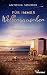 Für immer Wellenrauschen: Ein Norderney-Liebesroman (Sommer, Liebe, Nordseeküste 4) (German Edition)