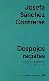 Despojos racistas...