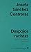 Despojos racistas: Hacia un ecologismo anticolonial (Spanish Edition)