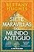 Las siete maravillas del mundo antiguo (Spanish Edition)