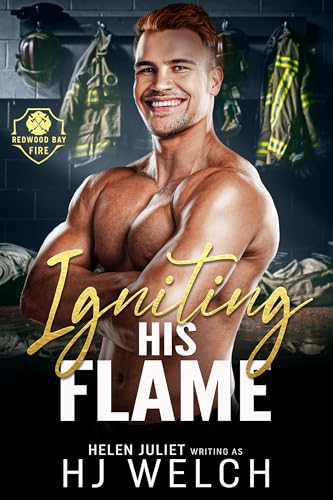 Igniting His Flame (Redwood Bay Fire #1)