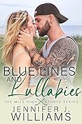 Blue Lines and Lullabies (Mile High, #0.5)