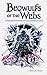 Beowulfs of the Webs by Bo Mandoe