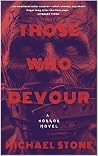 Those Who Devour