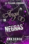 Ángel de alas negras: El pecado lendark (Alas gemelas, #1)