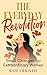 The Everyday Revolution: Small Changes for Extraordinary Women
