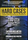 HARD CASES: Police Use of Force in America