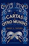 Cartas de otro mundo by Emily J. Taylor