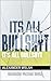 It's All Bullshyt
