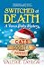 Switched at Death