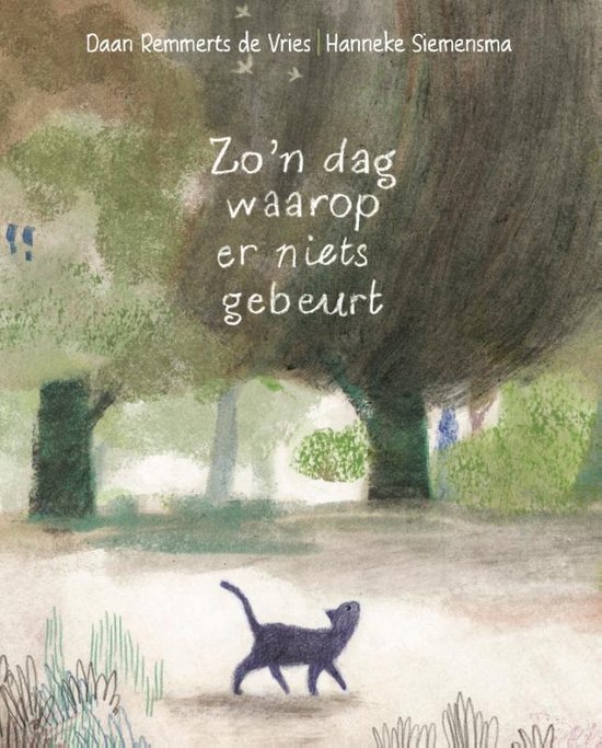 Zo'n dag waarop er niets gebeurt (Hardcover)